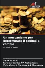 Un meccanismo per determinare il regime di cambio af Yet Huat Sam