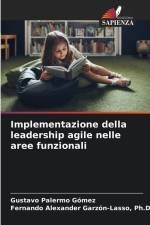 Implementazione della leadership agile nelle aree funzionali af Gustavo Palermo Gómez