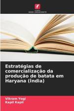 Estratégias de comercialização da produção de batata em Haryana (Índia) af Vikram Yogi
