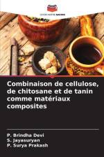 Combinaison de cellulose, de chitosane et de tanin comme matériaux composites af P. Brindha Devi