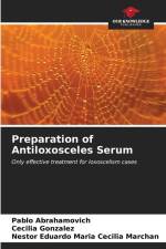 Preparation of Antiloxosceles Serum af Pablo Abrahamovich