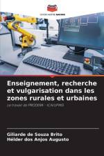Enseignement, recherche et vulgarisation dans les zones rurales et urbaines af Giliarde de Souza Brito