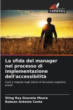 La sfida del manager nel processo di implementazione dell'accessibilità af Sting Ray Gouveia Moura