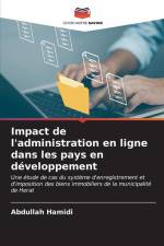 Impact de l'administration en ligne dans les pays en développement af Abdullah Hamidi