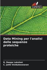 Data Mining per l'analisi delle sequenze proteiche af R. Deepa Lakshmi