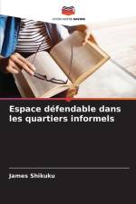 Espace défendable dans les quartiers informels af James Shikuku