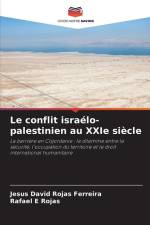Le conflit israélo-palestinien au XXIe siècle af Jesús David Rojas Ferreira