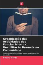 Organização das Actividades dos Funcionários da Reabilitação Baseada na Comunidade af Hiroaki Morita