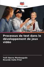 Processus de test dans le développement de jeux vidéo af Yeili Ibarra Monteagudo