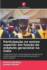 Participação no ensino superior em função do estatuto geracional na Índia af Rashim Wadhwa