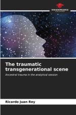 The traumatic transgenerational scene af Ricardo Juan Rey