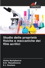 Studio delle proprietà fisiche e meccaniche dei film acrilici af Aisha Nurlybaeva