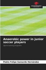 Anaerobic power in junior soccer players af Pedro Felipe Gamardo Hernández