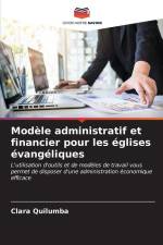 Modèle administratif et financier pour les églises évangéliques af Clara Quilumba