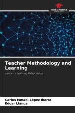 Teacher Methodology and Learning af Carlos Ismael López Ibarra