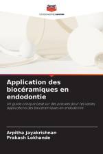 Application des biocéramiques en endodontie af Arpitha Jayakrishnan