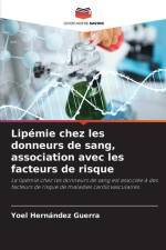 Lipémie chez les donneurs de sang, association avec les facteurs de risque af Yoel Hernández Guerra