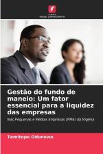 Gestão do fundo de maneio: Um fator essencial para a liquidez das empresas af Temitope Odunowo