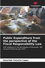 Public Expenditure from the perspective of the Fiscal Responsibility Law af Amarildo Teixeira Lopes