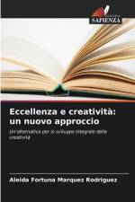 Eccellenza e creatività: un nuovo approccio af Aleida Fortuna Márquez Rodríguez