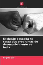 Exclusão baseada na casta dos programas de desenvolvimento na Índia af Sugata Sen