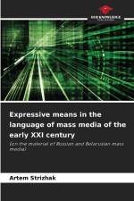 Expressive means in the language of mass media of the early XXI century af Artem Strizhak