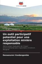 Un outil participatif potentiel pour une exploitation minière responsable af Danaasuren Vandangombo