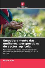 Empoderamento das mulheres, perspectivas do sector agrícola. af Lilian Ruíz