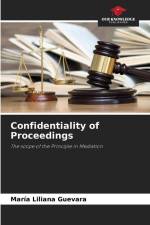 Confidentiality of Proceedings af María Liliana Guevara