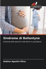 Sindrome di Ballantyne af Andrea Agustín Oliva