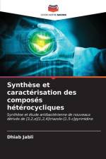 Synthèse et caractérisation des composés hétérocycliques af Dhiab Jabli