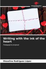 Writing with the ink of the heart af Dioselina Rodríguez López