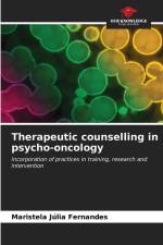 Therapeutic counselling in psycho-oncology af Maristela Júlia Fernandes