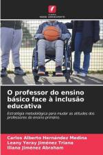 O professor do ensino básico face à inclusão educativa af Carlos Alberto Hernández Medina