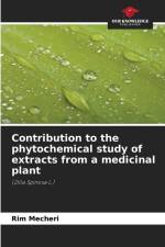 Contribution to the phytochemical study of extracts from a medicinal plant af Rim Mecheri
