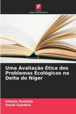 Uma Avaliação Ética dos Problemas Ecológicos no Delta do Níger af Adeola Oyedola