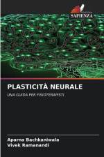 PLASTICITÀ NEURALE af Aparna Bachkaniwala