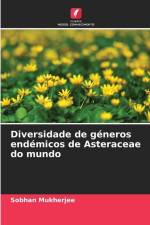 Diversidade de géneros endémicos de Asteraceae do mundo af Sobhan Mukherjee