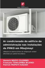 Ar condicionado do edifício da administração nas instalações da PMKO em Mbujimayi af Henock Ngoyi Cilombo