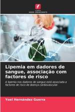 Lipemia em dadores de sangue, associação com factores de risco af Yoel Hernández Guerra