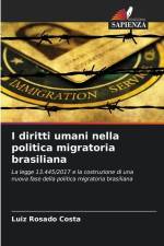 I diritti umani nella politica migratoria brasiliana af Luiz Rosado Costa