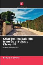 Criações lexicais em francês e Bukavu Kiswahili af Benjamin Cubwe