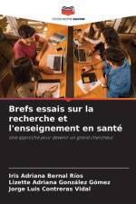 Brefs essais sur la recherche et l'enseignement en santé af Iris Adriana Bernal Ríos