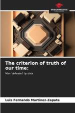 The criterion of truth of our time: af Luis Fernando Martínez-Zapata