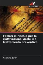 Fattori di rischio per la riattivazione virale B e trattamento preventivo af Aoumria Safir