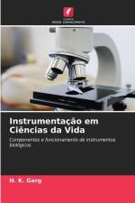 Instrumentação em Ciências da Vida af H. K. Garg