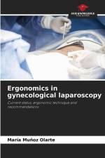 Ergonomics in gynecological laparoscopy af María Muñoz Olarte
