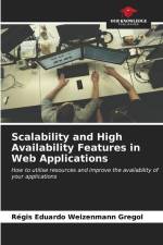 Scalability and High Availability Features in Web Applications af Régis Eduardo Weizenmann Gregol