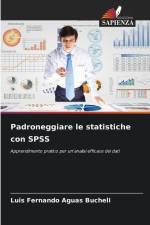 Padroneggiare le statistiche con SPSS af Luis Fernando Aguas Bucheli