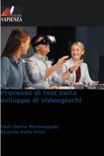 Processo di test nello sviluppo di videogiochi af Yeili Ibarra Monteagudo